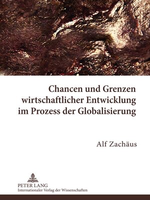 cover image of Chancen und Grenzen wirtschaftlicher Entwicklung im Prozess der Globalisierung